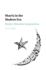 Image for Shari&#39;a in the modern era  : Muslim minorities jurisprudence