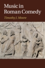 Image for Music in Roman comedy