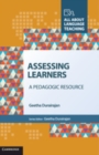 Image for Assessing Learners : A Pedagogic Resource