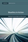 Image for Bioethics in Action