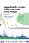 Image for Expanding the Horizon of Electroacoustic Music Analysis