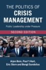 Image for The politics of crisis mangagement  : public leadership under pressure