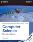 Image for Cambridge International AS and A Level Computer Science Revision Guide