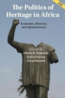 Image for The Politics of Heritage in Africa African Edition
