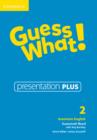 Image for Guess What! American English Level 2 Presentation Plus