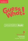 Image for Guess What! American English Level 3 Presentation Plus