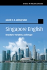 Image for Singapore English  : structure, variation and usage