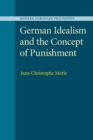 Image for German Idealism and the Concept of Punishment
