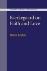 Image for Kierkegaard on Faith and Love