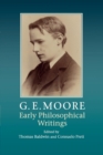 Image for G. E. Moore: Early Philosophical Writings