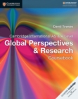Cambridge international AS & A level global perspectives & research: Coursebook - Towsey, David