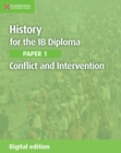 Image for History for the IB Diploma Paper 1 Conflict and Intervention Digital Edition