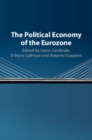 Image for The Political Economy of the Eurozone