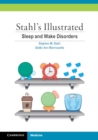 Image for Stahl&#39;s Illustrated Sleep and Wake Disorders