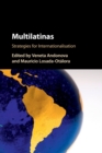 Image for Multilatinas  : strategies for internationalisation