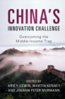 Image for China&#39;s innovation challenge  : overcoming the middle-income trap