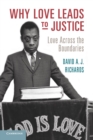 Image for Why love leads to justice  : love across the boundaries