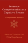 Image for Sentence comprehension as a cognitive process  : a computational approach