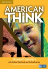 Image for American Think Level 3 Student&#39;s Book with Online Workbook and Online Practice