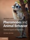 Image for Pheromones and animal behavior: chemical signals and signatures