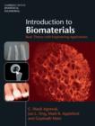 Image for Introduction to biomaterials: basic theory with engineering applications
