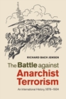 Image for The Battle against Anarchist Terrorism