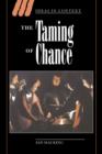 Image for The taming of chance