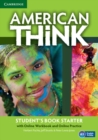Image for American thinkStarter,: Student&#39;s book with online workbook and online practice