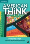 Image for American Think Level 4 Student&#39;s Book with Online Workbook and Online Practice