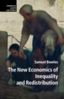 Image for The New Economics of Inequality and Redistribution