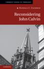Image for Reconsidering John Calvin