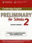 Image for Cambridge English Preliminary for Schools 2 Student&#39;s Book without Answers