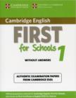 Image for Cambridge English First for Schools 1 Student&#39;s Book without Answers