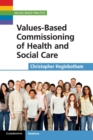 Image for Values-Based Commissioning of Health and Social Care