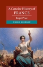 Image for A concise history of France