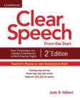 Image for Clear Speech from the Start Teacher&#39;s Resource and Assessment Book : Basic Pronunciation and Listening Comprehension in North American English
