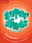 Image for Super minds American English: Level 4 class audio CDs