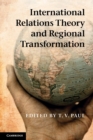 Image for International Relations Theory and Regional Transformation
