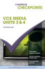 Image for Cambridge Checkpoints VCE Media Units 3 and 4 2012-2017