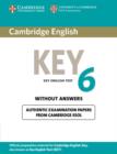 Image for Cambridge English Key 6 Student&#39;s Book without Answers