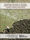 Image for Managing the Risks of Extreme Events and Disasters to Advance Climate Change Adaptation