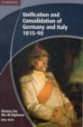 Image for Unification and consolidation of Germany and Italy 1815-90 : History for the IB Diploma: Unification and Consolidation of Germany and Italy 1815-90