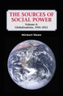 Image for The Sources of Social Power: Volume 4, Globalizations, 1945–2011