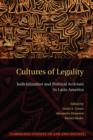Image for Cultures of legality  : judicialization and political activism in Latin America