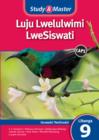 Image for Study &amp; Master Luju Lwelulwimi LweSiswati Incwadzi Yemfundzi Libanga 9