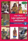 Image for Study &amp; Master Luju Lwelulwimi LweSiswati Incwadzi Yetindzatjana Libanga 9