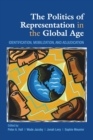 Image for The politics of representation in the global age  : identification, mobilization, and adjudication