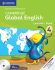 Image for Cambridge global EnglishStage 4,: Learner's book