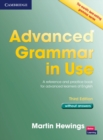 Image for Advanced grammar in use  : a reference and practice book for advanced learners of English, without answers