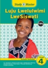Image for Study &amp; Master Luju Lwelulwimi LweSiswati Incwadzi Yemfundzi